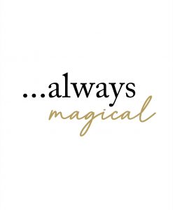 Always Magical Poster - Gold