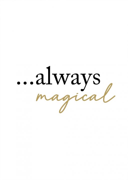 Always Magical Poster - Gold