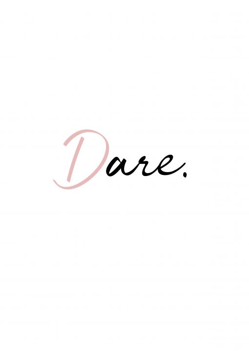 Dare Poster - Pink