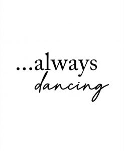 Always Dancing Poster