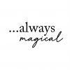 Always Magical Poster