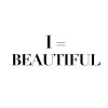 I=Beautiful Poster