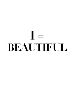 I=Beautiful Poster