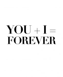 You+I=Forever Poster