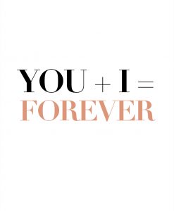 You+I=Forever Poster - Pink