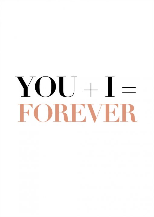 You+I=Forever Poster - Pink