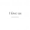 I Love Us Poster