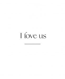 I Love Us Poster
