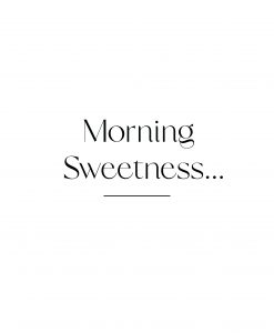 Morning Sweetness Poster